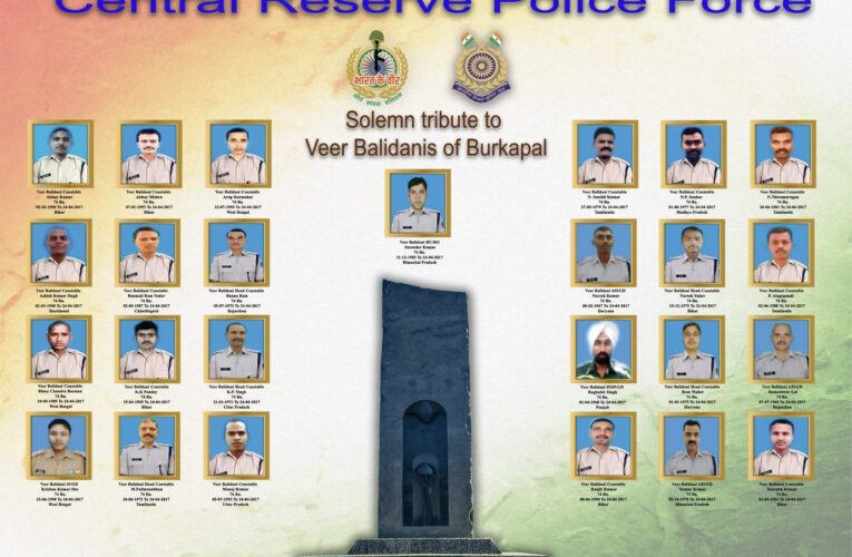 CRPF Honors 25 Bravehearts on Anniversary of Burkapal Ambush and Recognizes Gallantry Awardees